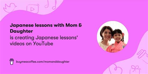 Japanese Lessons with Mom & Daughter .